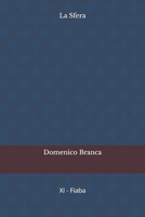 La Sfera (Il Passero e la Fata) (Italian Edition) B0GMHS6VMX Book Cover