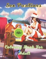 Sex Positions Coloring Books For Adults: Best Tantric Sex Positions for Couples for Boosting Your Intimate Relationship. Enjoy Great Nights with Kama Sutra & Tantric Techniques B0923M778H Book Cover