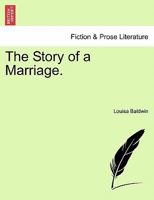 The Story of a Marriage. 1240891091 Book Cover