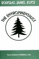 The Environmentalist: Environmental Law and Policy 1560726377 Book Cover
