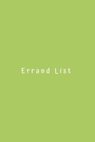 Errand List: Notebook planner manager. To do list notepad journal for holiday, home, school, work, business, groceries, shopping and chores. 1712094327 Book Cover