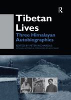 Tibetan Lives: Three Himalayan Autobiographies 070071023X Book Cover