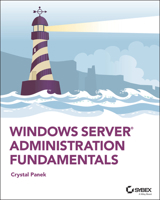 Windows Server Administration Fundamentals 1119650658 Book Cover