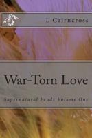War-Torn Love 1495927644 Book Cover