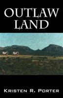 Outlaw Land 1946977586 Book Cover