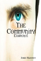 The Community: Existence 0578078287 Book Cover