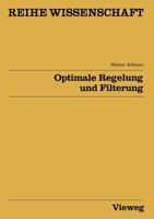 Optimale Regelung Und Filterung: Zeitdiskrete Regelungssysteme 3528030712 Book Cover