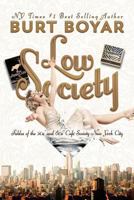 Low Society: Fables of the 50s’ and 60s’ Café Society New York City 149099064X Book Cover