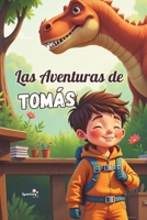 Las Aventuras de Tomás: Cuentos para Niños: Ansiedad y Miedos Convertidos en Calma, Confianza y Positividad (Spanish Edition) B0DPWZH1XJ Book Cover
