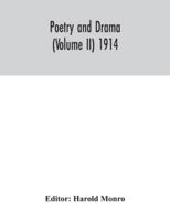 Poetry and drama (Volume II) 1914 9354042252 Book Cover