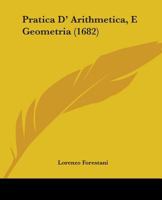 Pratica D' Arithmetica, E Geometria 1104458209 Book Cover