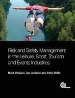 Risk and Safety Management in the Leisure, Sport, Tourism and Events Industries 1780644493 Book Cover