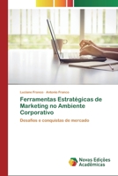 Ferramentas Estratégicas de Marketing no Ambiente Corporativo 6200802998 Book Cover