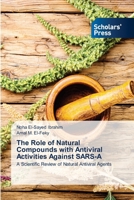 The Role of Natural Compounds with Antiviral Activities Against SARS-A 6209527620 Book Cover