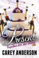 Present: Together We Are Strong Season 1 069275167X Book Cover