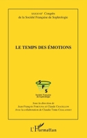 Le temps des émotions: XXXXVIIe Congrès de la Société Française de Sophrologie (French Edition) 2343065551 Book Cover