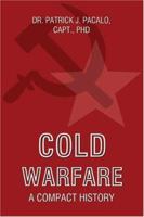 Cold Warfare: A Compact History 1413719252 Book Cover