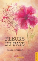 Fleurs du Pays (French Edition) 2355230544 Book Cover