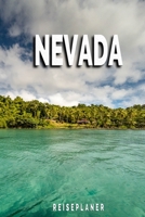 Nevada - Reiseplaner: Urlaubsplaner für deine Reise | Checklisten | Kontaktdaten | Packliste | Platz für Fotos und Zeichnungen | 108 Seiten | 6" x 9" (ca. Din-A5) (German Edition) 1675106452 Book Cover
