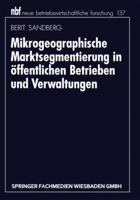 Mikrogeographische Marktsegmentierung in Offentlichen Betrieben Und Verwaltungen 3409131795 Book Cover
