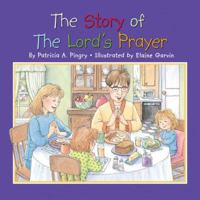 The Story of the Lord's Prayer 0824965191 Book Cover