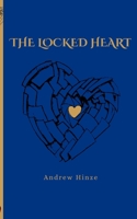 The Locked Heart 0645637645 Book Cover