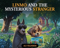 Linmo and the Mysterious Stranger (Linmo and Friends Series books) 1970277238 Book Cover