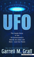 UFO: The Inside Story of the US Government's Search for Alien Life Here - And Out There B0CLQKCV9D Book Cover
