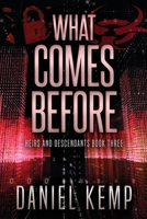 What Comes Before 4824164958 Book Cover