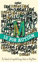 M is for Autism 1849056846 Book Cover