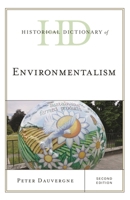 Historical Dictionary of Environmentalism 144226960X Book Cover