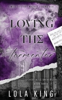 Loving The Tormentor: A Dark Romance (Silver Falls University) 1916837220 Book Cover