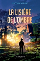 La lisière de l'ombre (French Edition) 237966157X Book Cover