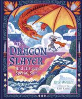 The Dragon Slayer and His Super Special Suit B0F7F5DQ6D Book Cover