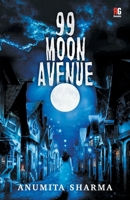 99 Moon Avenue 8194544505 Book Cover