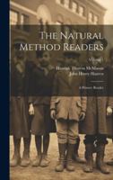 The Natural Method Readers: A Primer- Reader; Volume 1 1021604860 Book Cover
