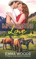 Impersonating Love: Christian Contemporary Romance B08CP7LMZJ Book Cover