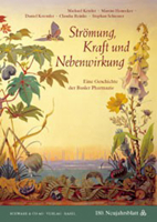 Stromung, Kraft Und Nebenwirkung: Eine Geschichte Der Basler Pharmazie 3796518664 Book Cover