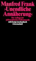 "Unendliche Annaherung": Die Anfange der philosophischen Fruhromantik (Suhrkamp Taschenbuch Wissenschaft) 3518289284 Book Cover