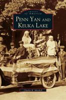 Penn Yan and Keuka Lake 0738534544 Book Cover