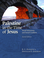 Palestine in the Time of Jesus: Social Structures and Social Conflicts 080062808X Book Cover