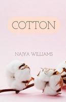 Cotton 0999272217 Book Cover