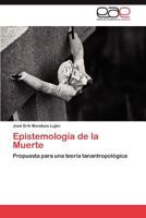 Epistemologia de La Muerte 3848459914 Book Cover
