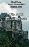 Die Burg IT-Sicherheit: IT-Sicherheit Stein auf Stein 3744873447 Book Cover