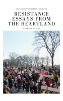 Resistance Essays from the Heartland: This Is What Democracy Looks Like 108917151X Book Cover