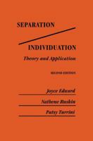 Separation-Individuation: Theory and Application 0898760186 Book Cover