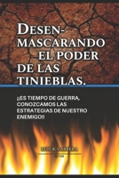 Desenmascarando el poder de las tinieblas (Spanish Edition) B0H7CT44RS Book Cover