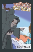 The Crafty Old Thief B0CPH3FRZF Book Cover