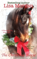 The Christmas Horse 1481182072 Book Cover