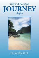Where a Beautiful Journey Begins 1483601358 Book Cover